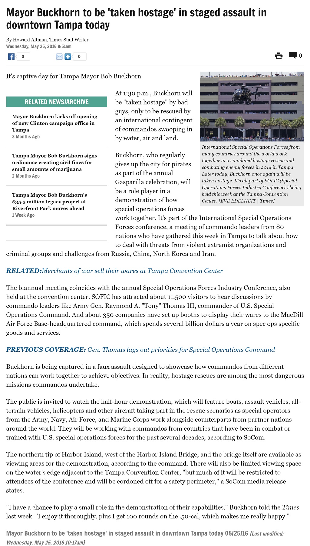 Mayor Buckhorn to be 'taken hostage' in staged assault in downtown Tampa today by Howard Altman, Tampa Bay Times 5/25/2016