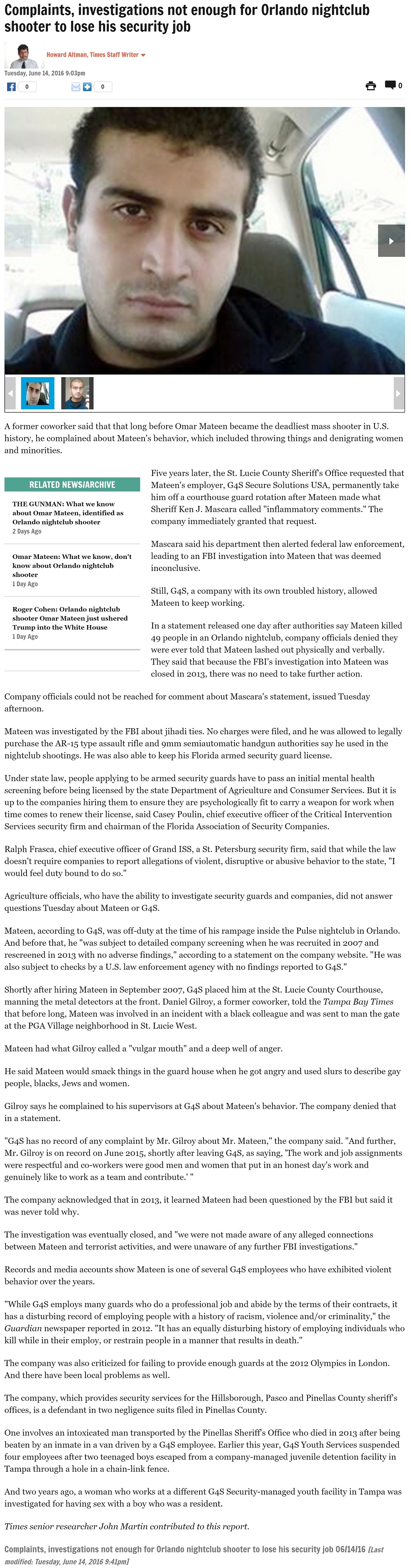 Complaints, investigations not enough for Orlando nightclub shooter to lose his security job by Howard Altman, Tampa Bay Times 6/14/2016