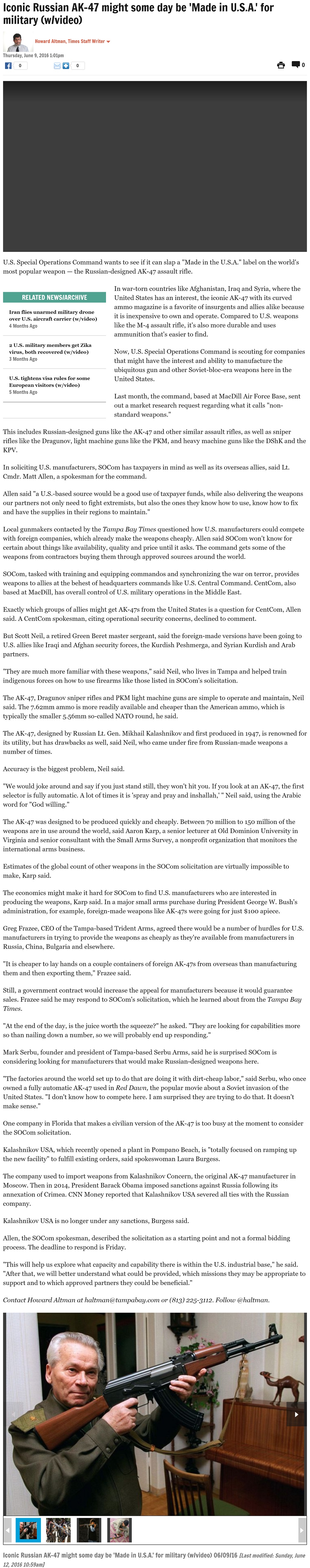 Article Iconic Russian AK-47 might some day be 'Made in U.S.A.' for military (w/video) Iconic Russian AK-47 might some day be 'Made in U.S.A.' for military (w/video) by Howard Altman, Tampa Bay Times 6/9/2016