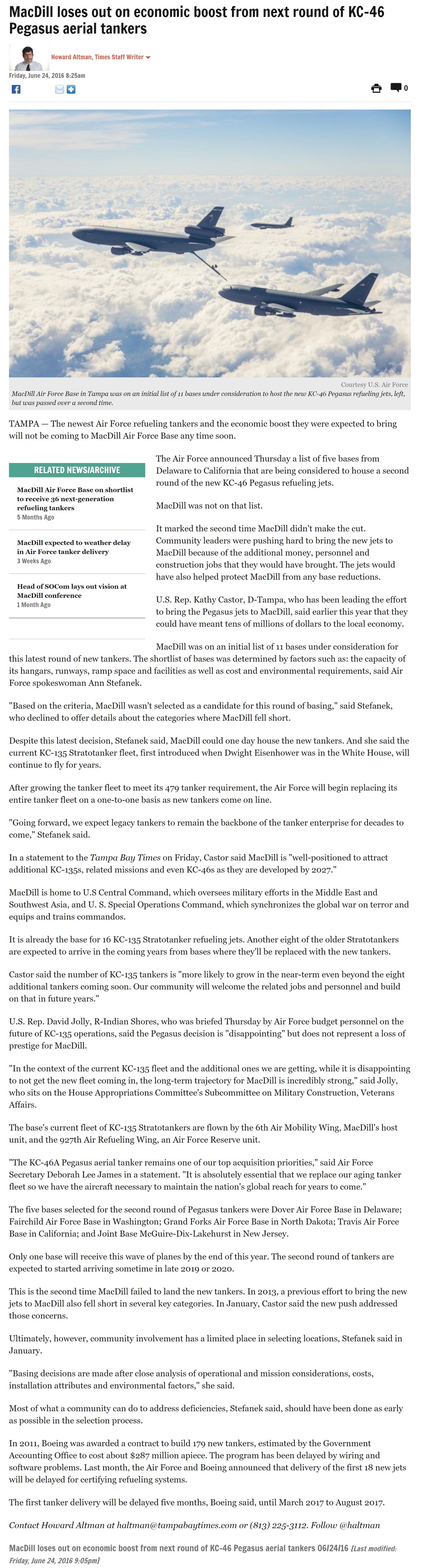 Article MacDill loses out on economic boost from next round of KC-46 Pegasus aerial tankers MacDill loses out on economic boost from next round of KC-46 Pegasus aerial tankers by Howard Altman, Tampa Bay Times 6/24/2016