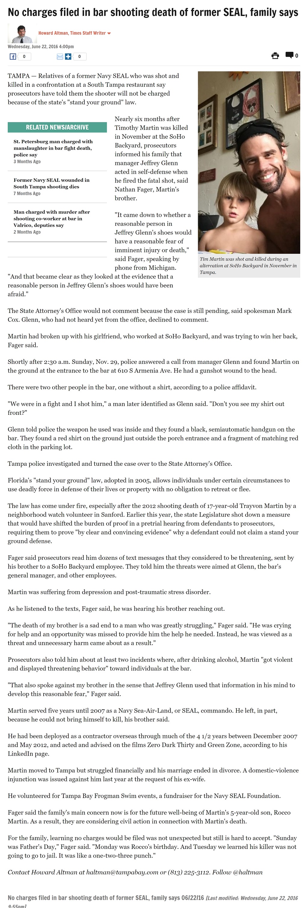 Article No charges filed in bar shooting death of former SEAL, family says No charges filed in bar shooting death of former SEAL, family says by Howard Altman, Tampa Bay Times 6/22/2016