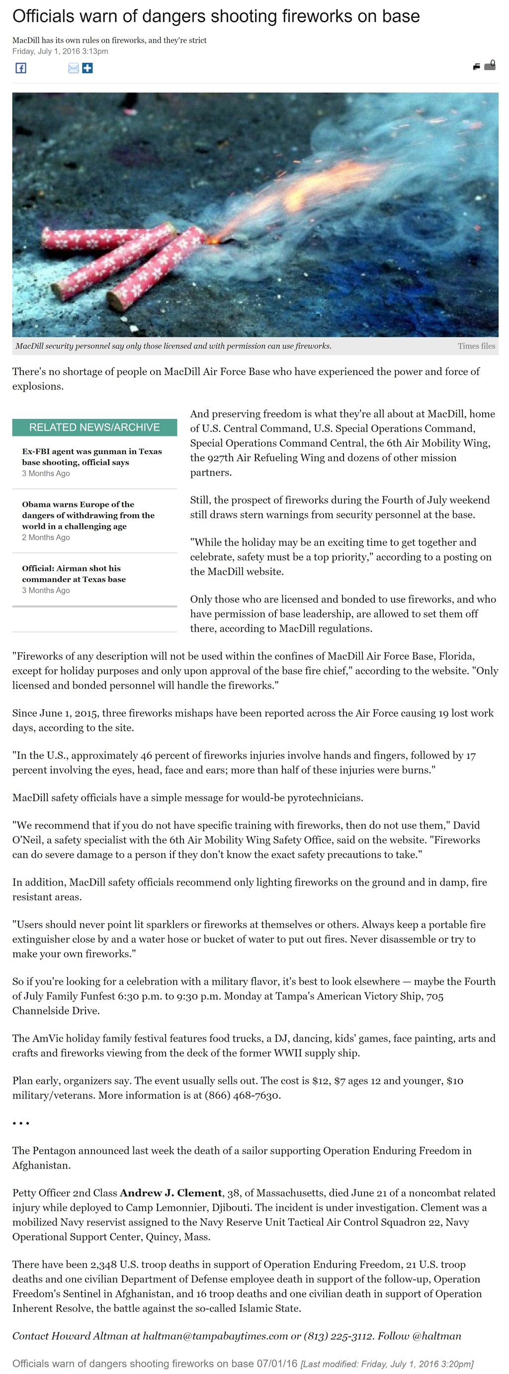 Article Officials warn of dangers shooting fireworks on base Officials warn of dangers shooting fireworks on base by Howard Altman, Tampa Bay Times 7/1/2016