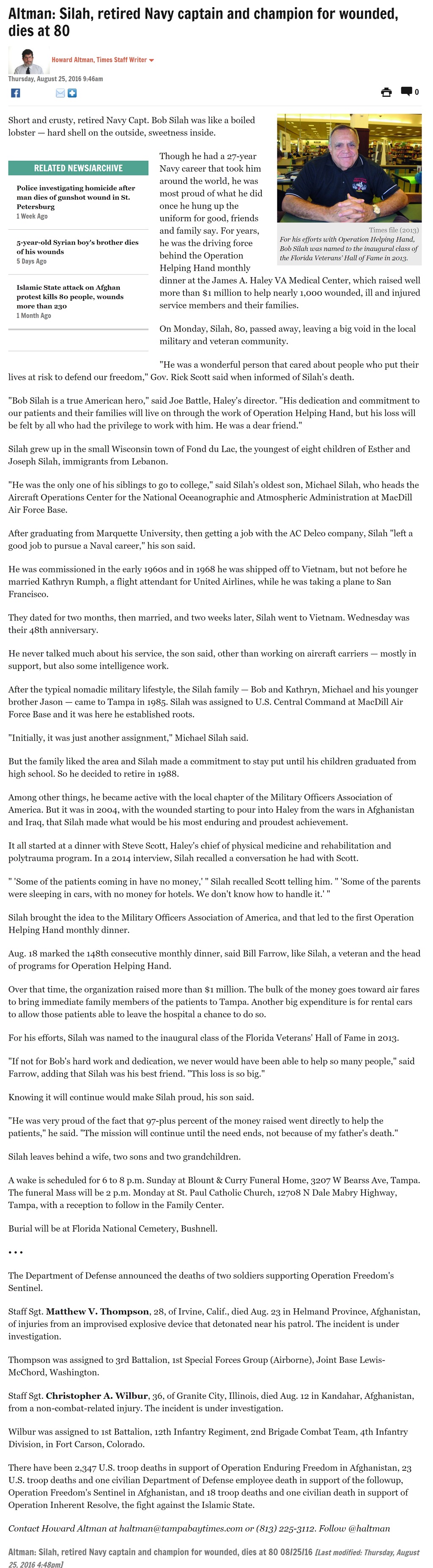 Article Altman: Silah, retired Navy captain and champion for wounded, dies at 80 Altman: Silah, retired Navy captain and champion for wounded, dies at 80 by Howard Altman, Tampa Bay Times 8/25/2016