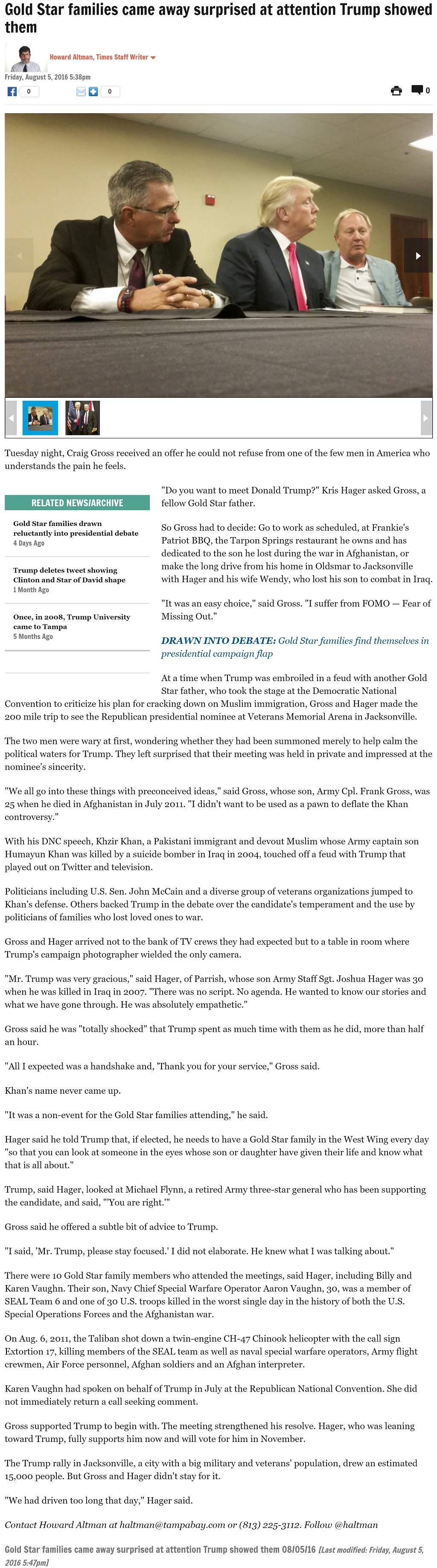 Article Gold Star families came away surprised at attention Trump showed them Gold Star families came away surprised at attention Trump showed them by Howard Altman, Tampa Bay Times 8/5/2016