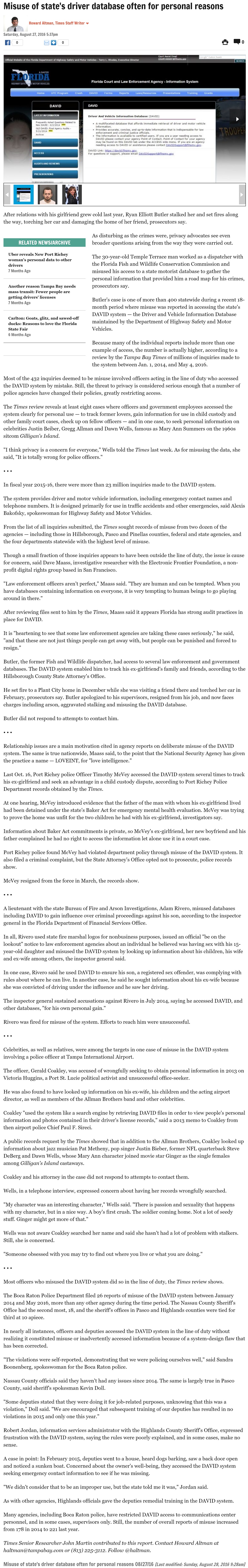 Article Misuse of state's driver database often for personal reasons Misuse of state's driver database often for personal reasons by Howard Altman, Tampa Bay Times 8/27/2016