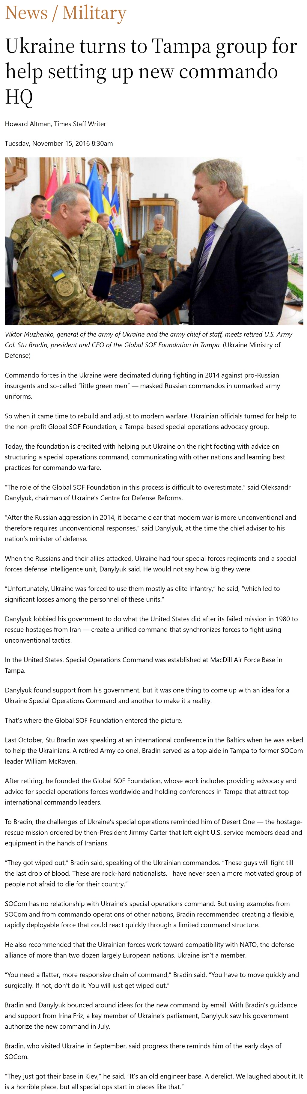 Article Ukraine turns to Tampa group for help setting up new commando HQ Ukraine turns to Tampa group for help setting up new commando HQ by Howard Altman, Tampa Bay Times 11/15/2016