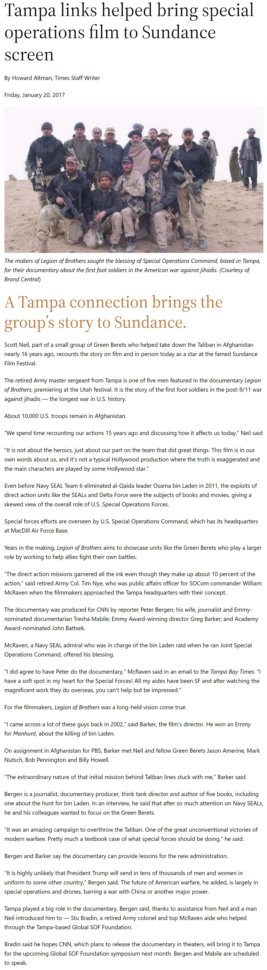 Article Tampa links helped bring special operations film to Sundance screen Tampa links helped bring special operations film to Sundance screen by Howard Altman, Tampa Bay Times 1/20/2017