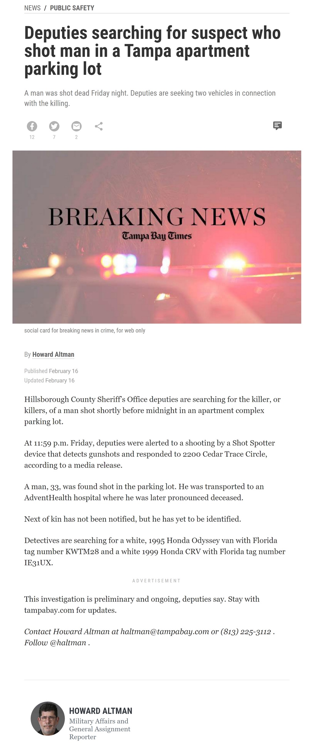 Article Deputies searching for suspect who shot man in a Tampa apartment parking lot Deputies searching for suspect who shot man in a Tampa apartment parking lot by Howard Altman, Tampa Bay Times 2/16/2019