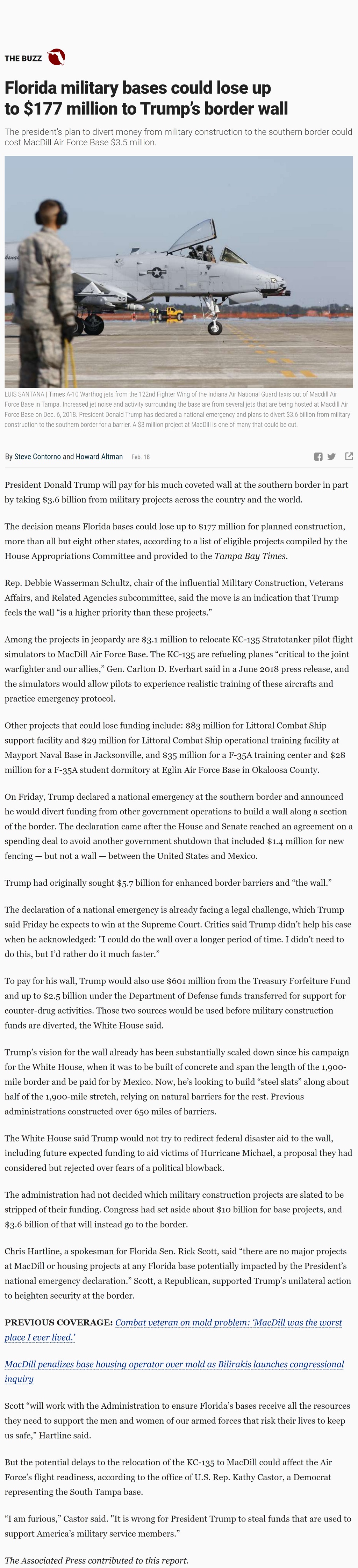 Article Florida military bases could lose up to $177 million to Trump’s border wall Florida military bases could lose up to $177 million to Trump’s border wall by Steve Contorno and Howard Altman, Tampa Bay Times 2/18/2019