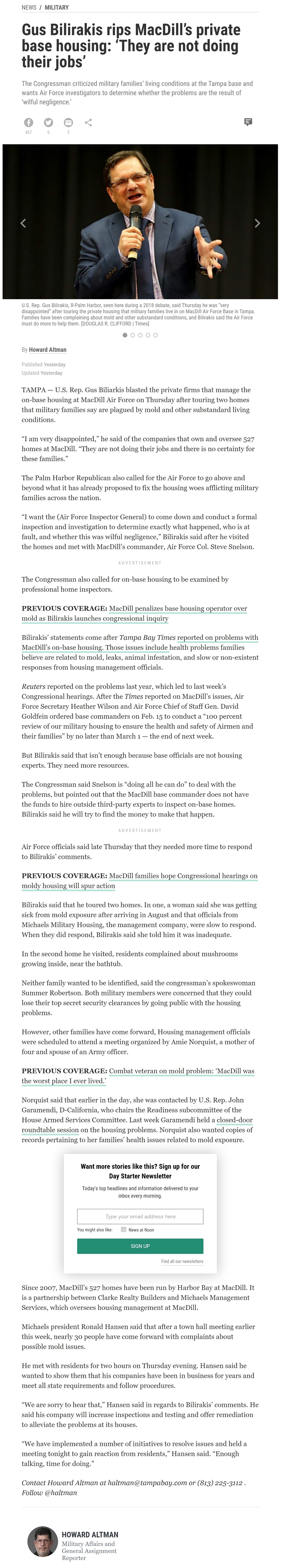Article Gus Bilirakis rips MacDill’s private base housing: ‘They are not doing their jobs’ Gus Bilirakis rips MacDill’s private base housing: ‘They are not doing their jobs’ by Howard Altman, Tampa Bay Times 2/21/2019