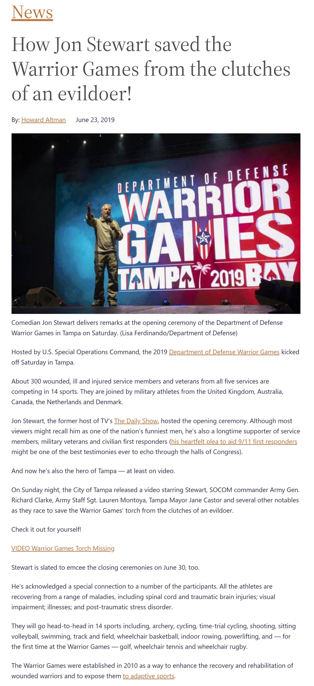 How Jon Stewart saved the Warrior Games from the clutches of an evildoer! by Howard Altman, Military Times 6/23/2019