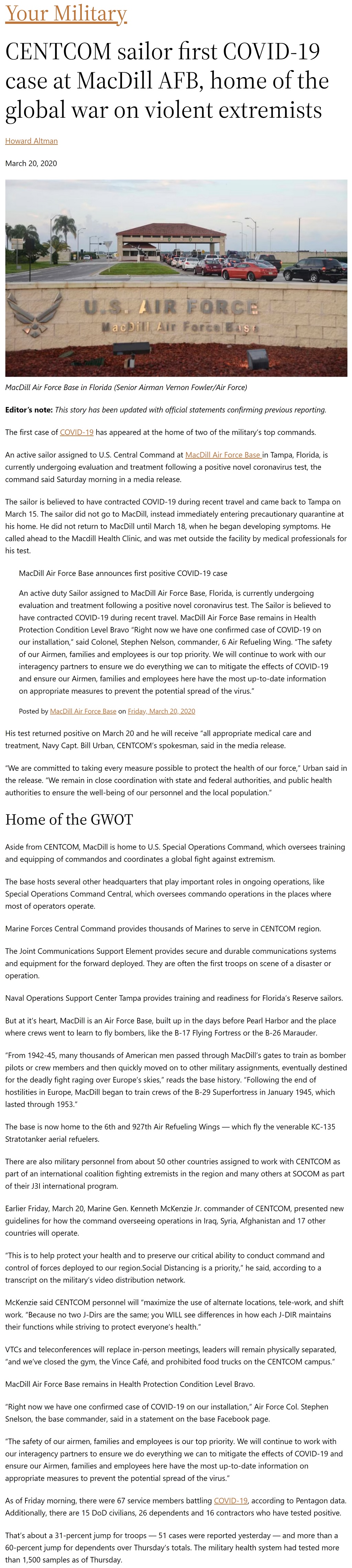 Article CENTCOM sailor first COVID-19 case at MacDill AFB, home of the global war on violent extremists CENTCOM sailor first COVID-19 case at MacDill AFB, home of the global war on violent extremists by Howard Altman, Military Times 3/20/2020