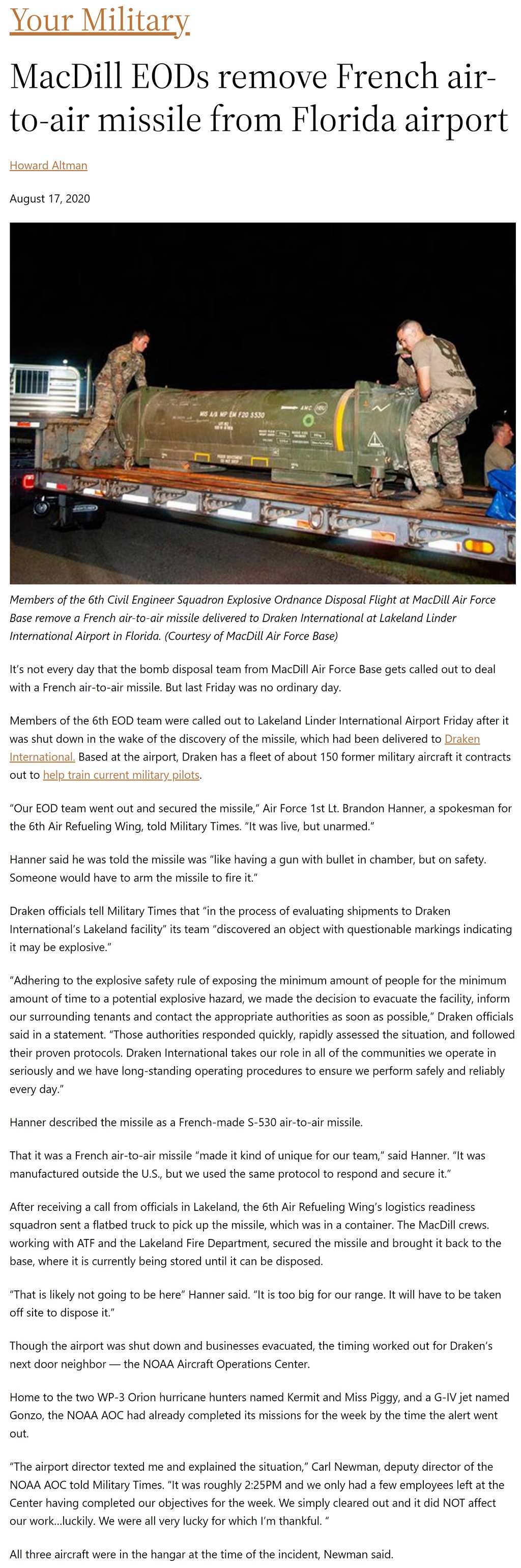 Article MacDill EODs remove French air-to-air missile from Florida airport MacDill EODs remove French air-to-air missile from Florida airport by Howard Altman, Military Times, 8/17/2020