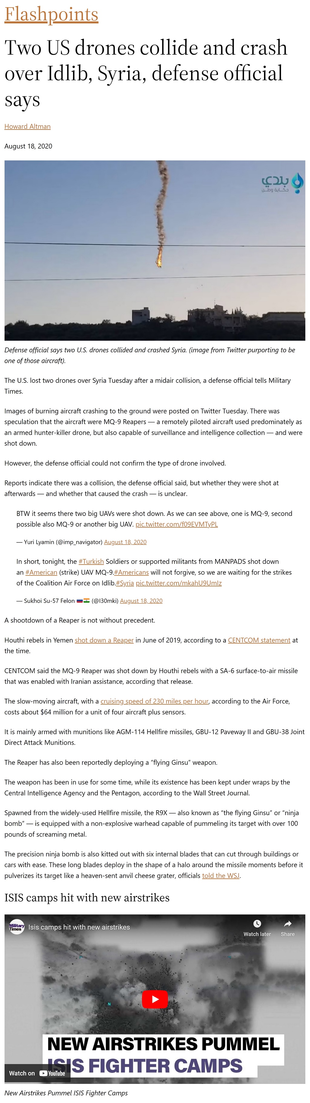 Article Two US drones collide and crash over Idlib, Syria, defense official says Two US drones collide and crash over Idlib, Syria, defense official says by Howard Altman, Military Times 8/18/2020