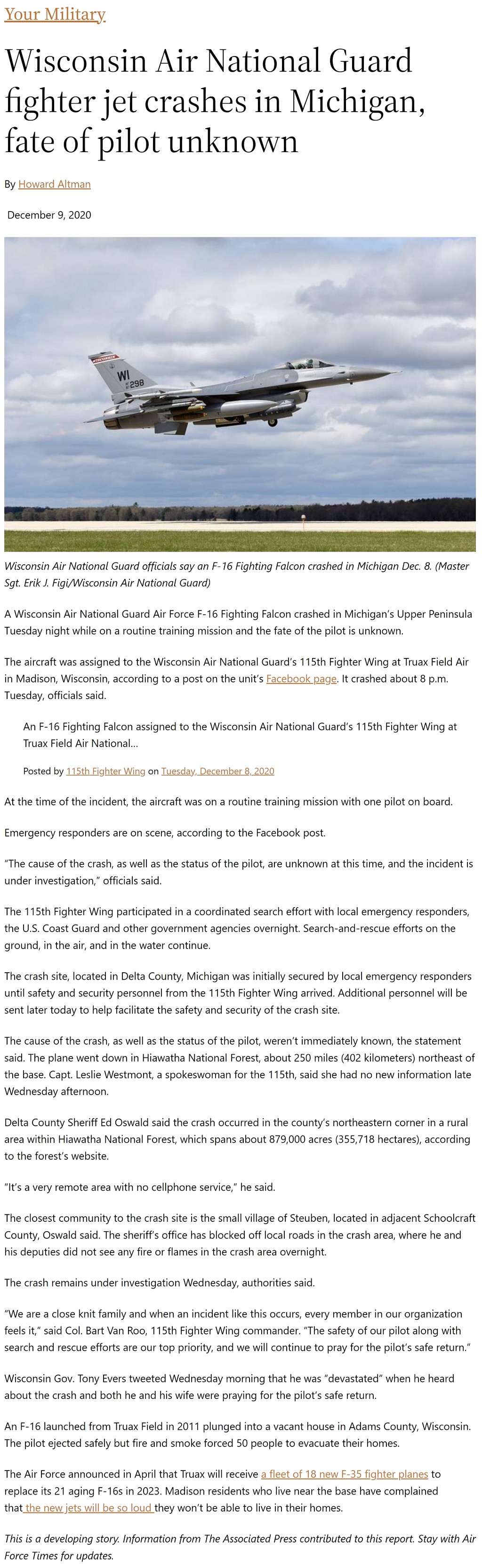 Article Wisconsin Air National Guard fighter jet crashes in Michigan, fate of pilot unknown Wisconsin Air National Guard fighter jet crashes in Michigan, fate of pilot unknown by Howard Altman, Military Times 12/9/2020