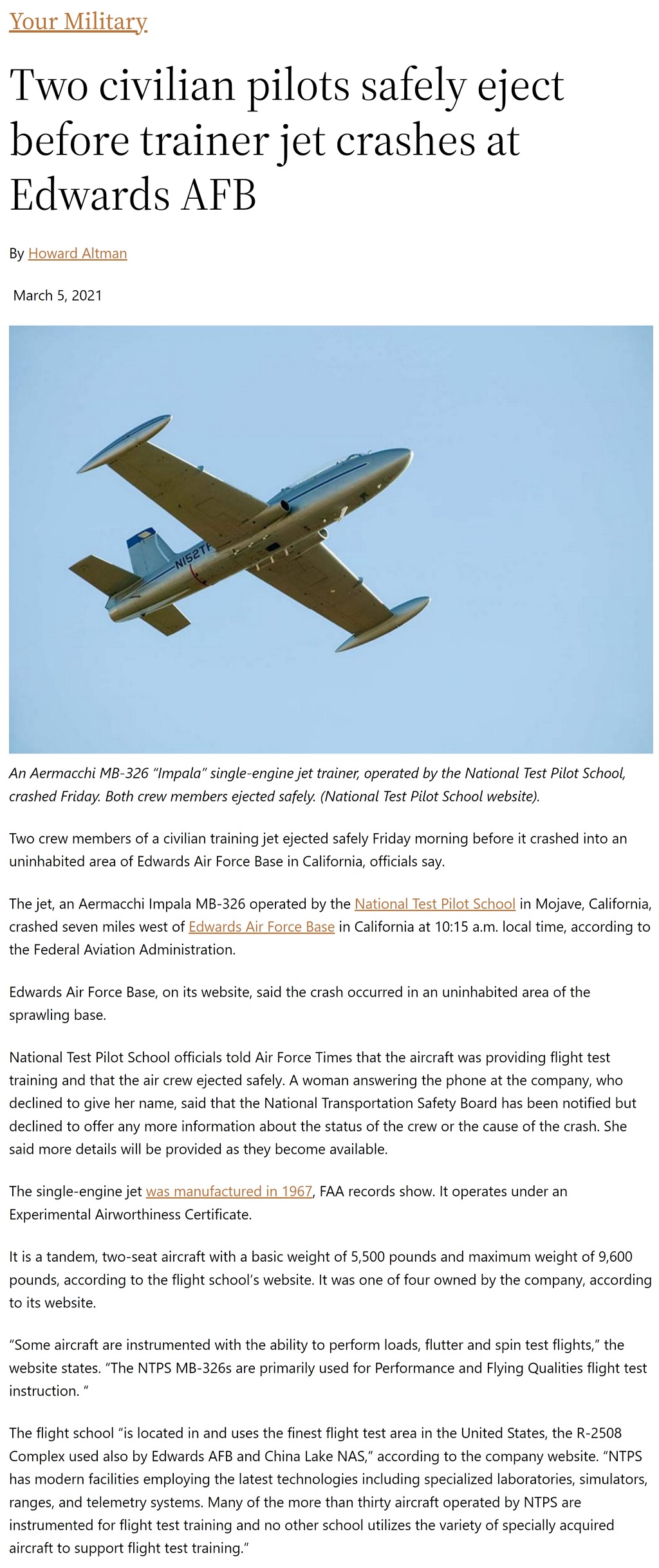 Article Two civilian pilots safely eject before trainer jet crashes at Edwards AFB Two civilian pilots safely eject before trainer jet crashes at Edwards AFB by Howard Altman, Military Times 3/5/2021