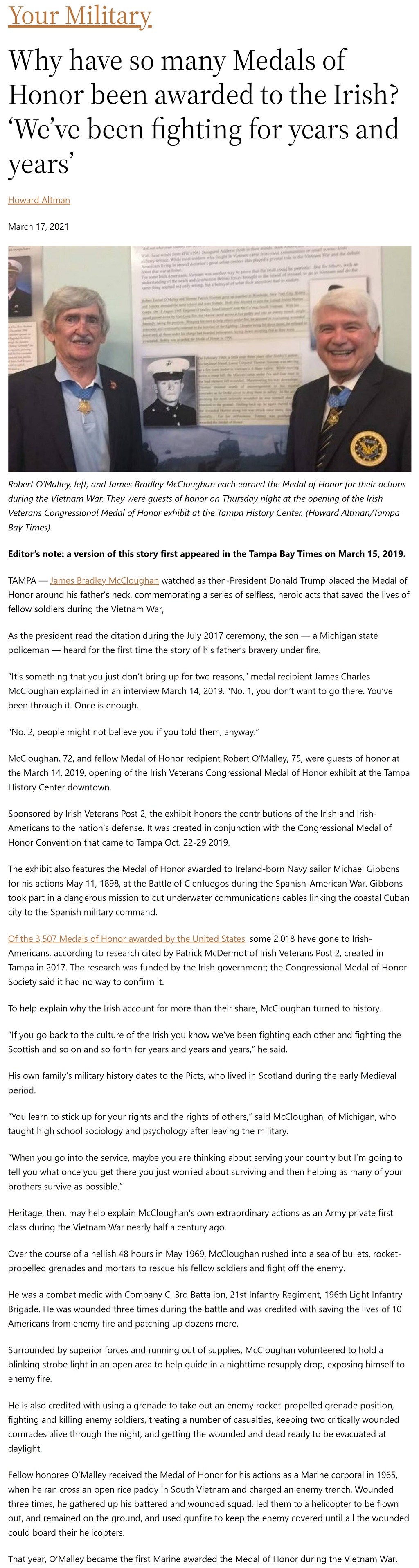 Article Why have so many Medals of Honor been awarded to the Irish? ‘We’ve been fighting for years and years’ Why have so many Medals of Honor been awarded to the Irish? ‘We’ve been fighting for years and years’ by Howard Altman, Military Times 3/17/2021
