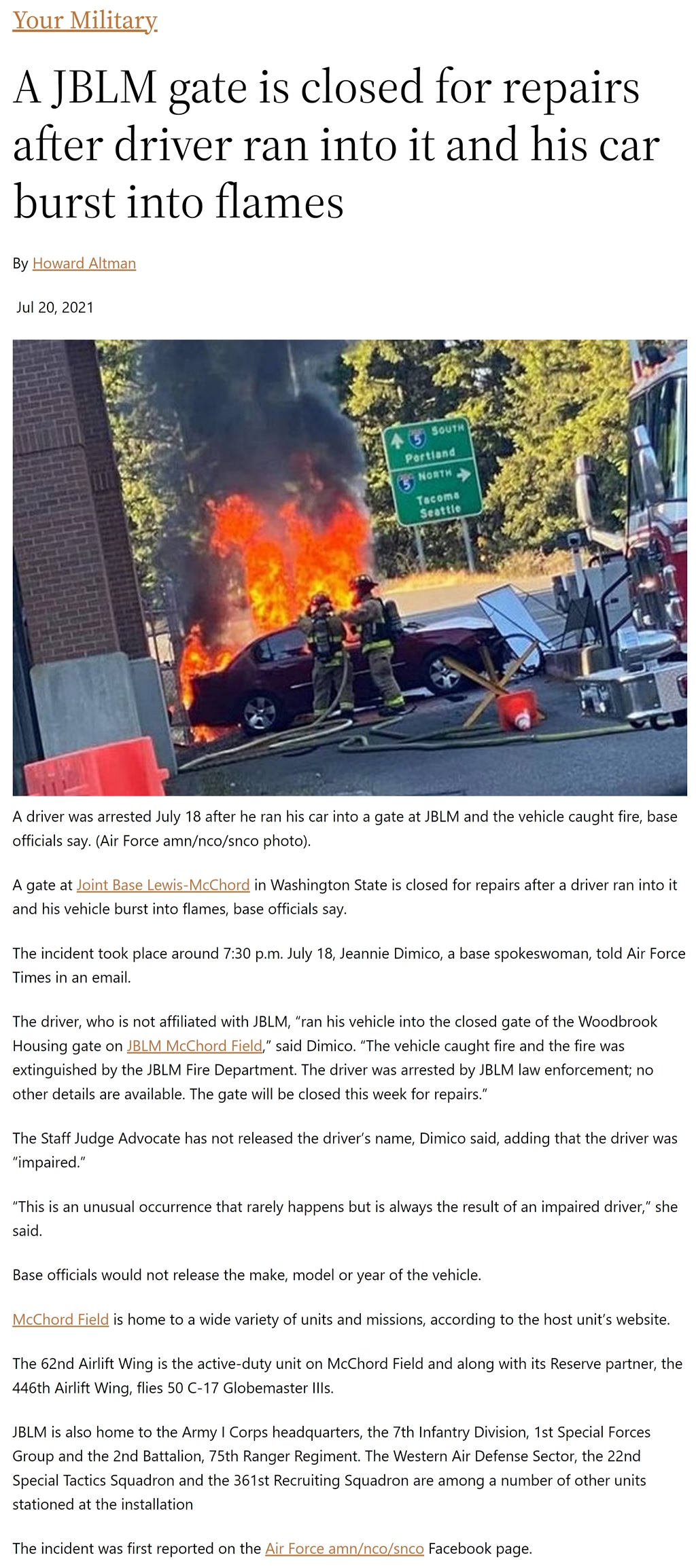 Article A JBLM gate is closed for repairs after driver ran into it and his car burst into flames A JBLM gate is closed for repairs after driver ran into it and his car burst into flames by Howard Altman, Military Times 7/20/2021