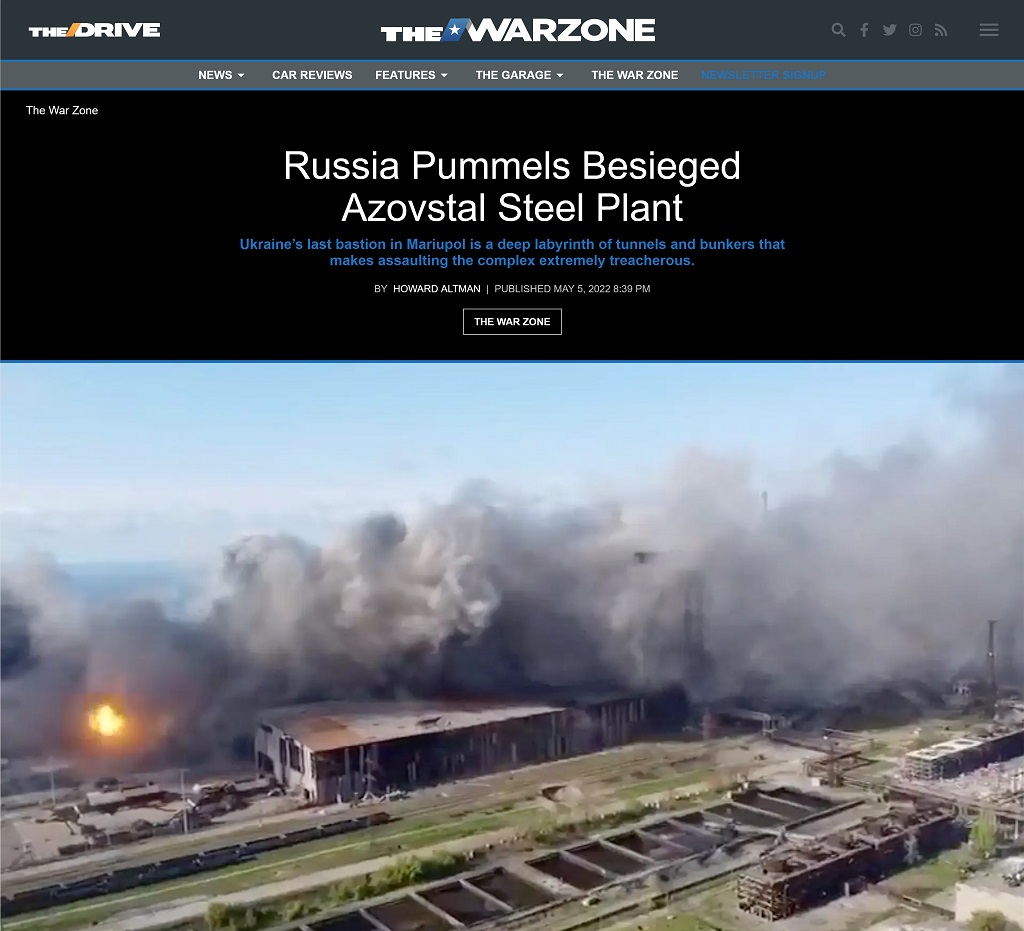 Russia Pummels Besieged Azovstal Steel Plant by Howard Altman at The War Zone, 5/5/2022