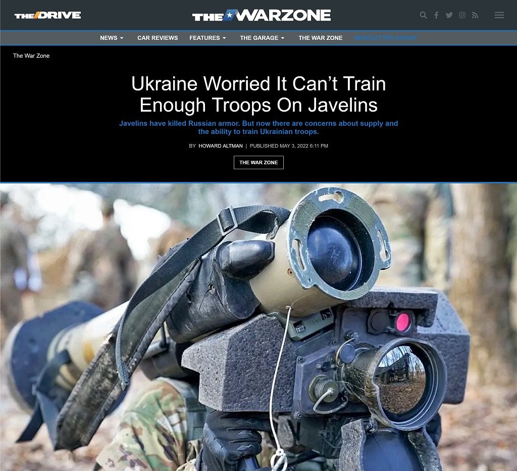Ukraine Worried It Can't Train Enough Troops On Javelins by Howard Altman at The War Zone, 5/3/2022