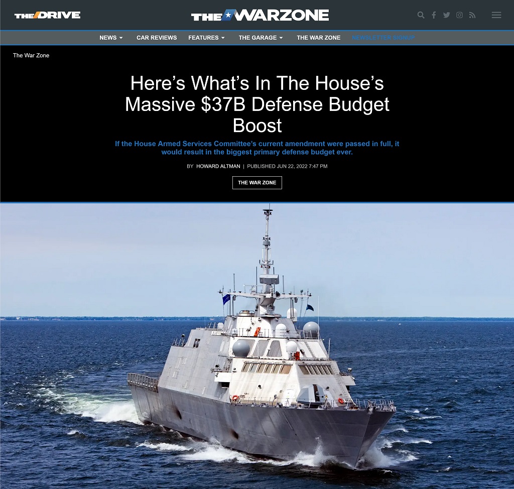 Here's What's In The House's Massive 37B Defense Budget Boost by Howard Altman at The War Zone 6/22/2022