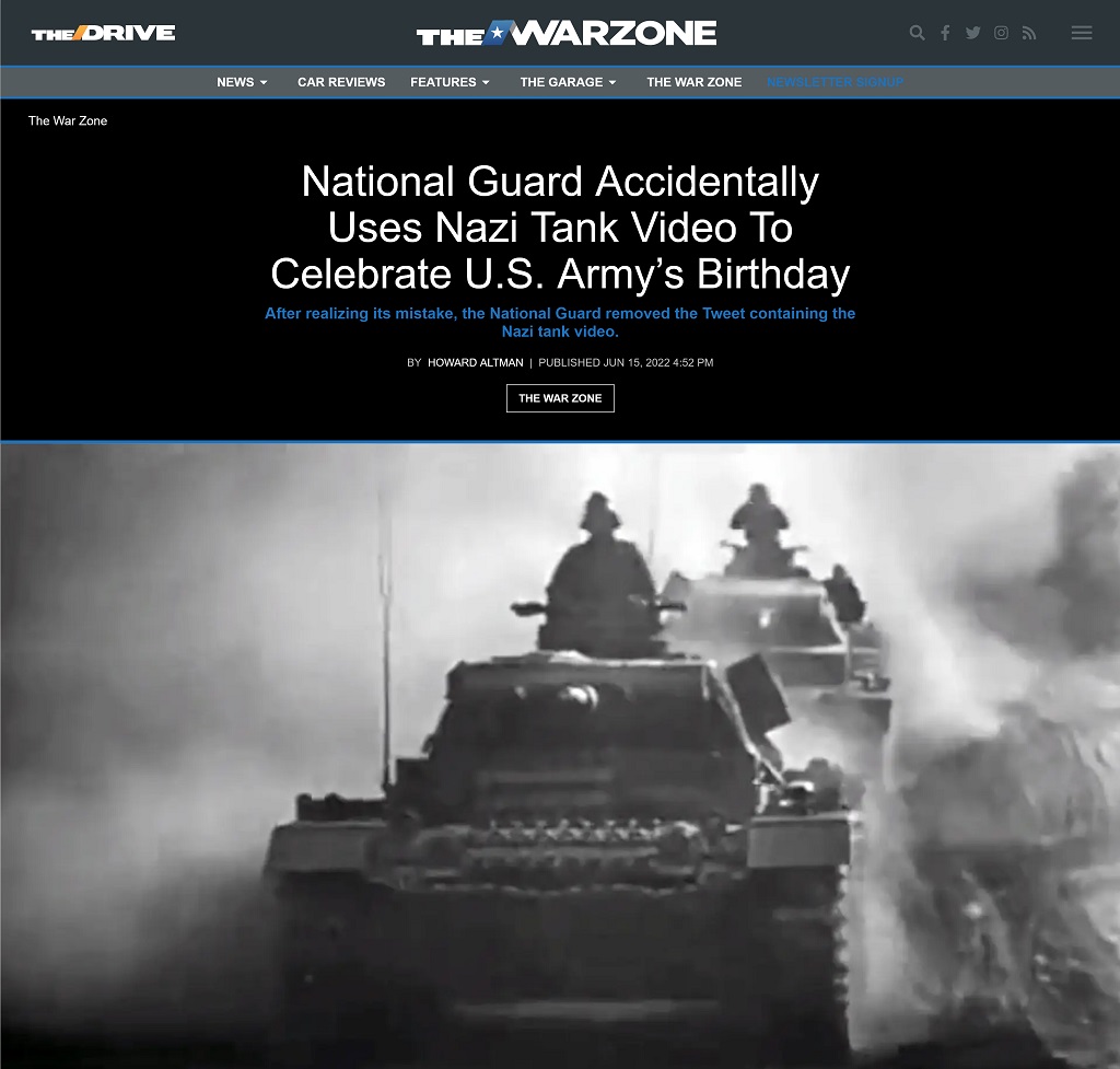 National Guard Accidentally Uses Nazi Tank Video To Celebrate U.S. Army's Birthday by Howard Altman at The War Zone 6/15/2022