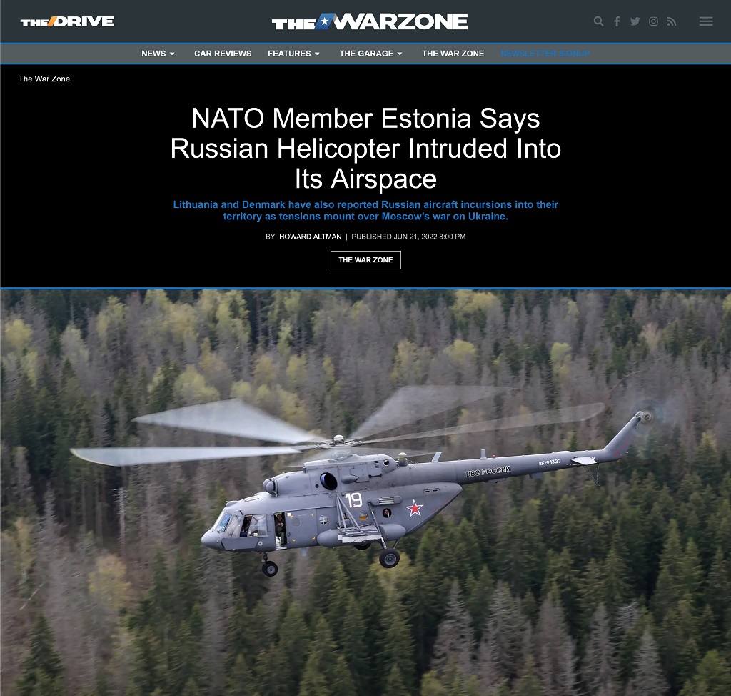 NATO Member Estonia Says Russian Helicopter Intruded Into Its Airspace by Howard Altman at The War Zone 6/21/2022