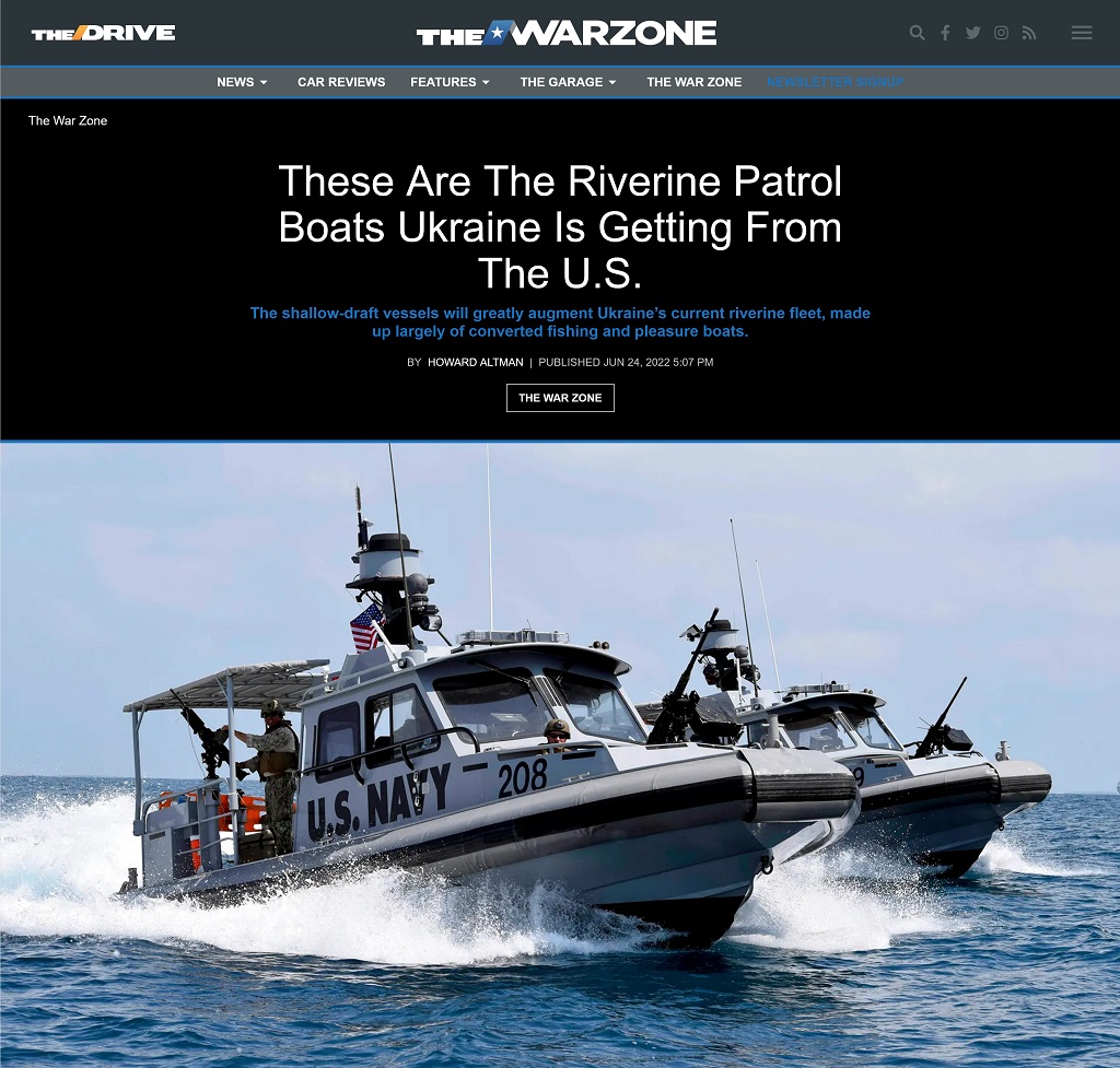 These Are The Riverine Patrol Boats Ukraine Is Getting From The U.S. by Howard Altman at The War Zone 6/24/2022