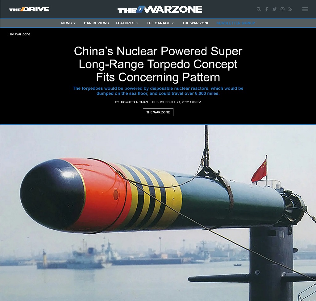 China's Nuclear Powered Super Long-Range Torpedo Concept Fits Concerning Pattern by Howard Altman at The War Zone 7/21/2022