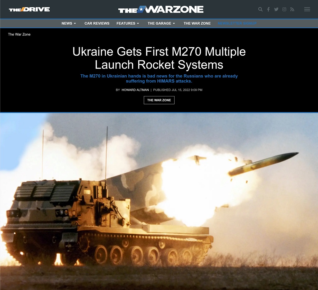 Ukraine Gets First M270 Multiple Launch Rocket Systems by Howard Altman at The War Zone 7/15/2022