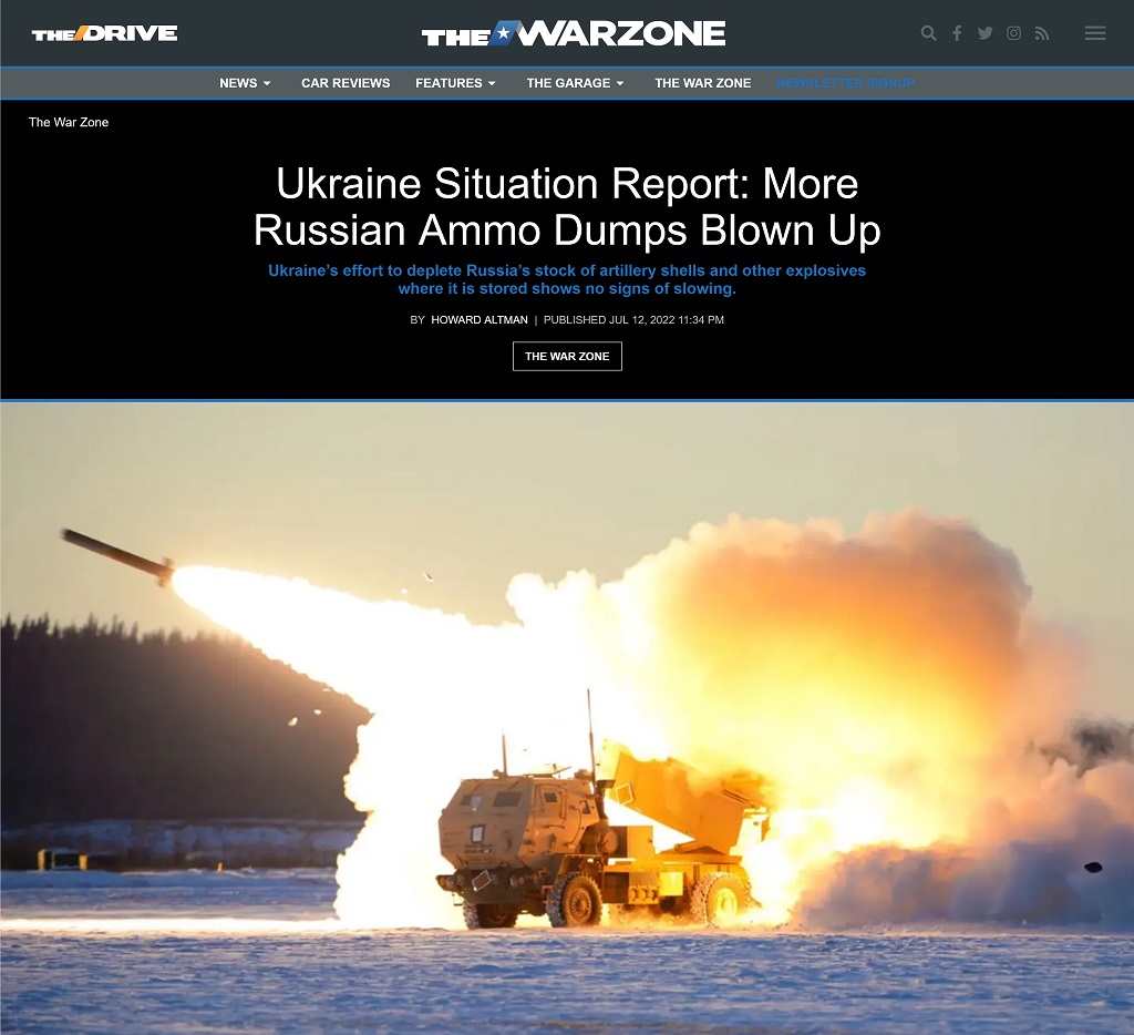 Ukraine Situation Report: More Russian Ammo Dumps Blown Up by Howard Altman at The War Zone 7/12/2022