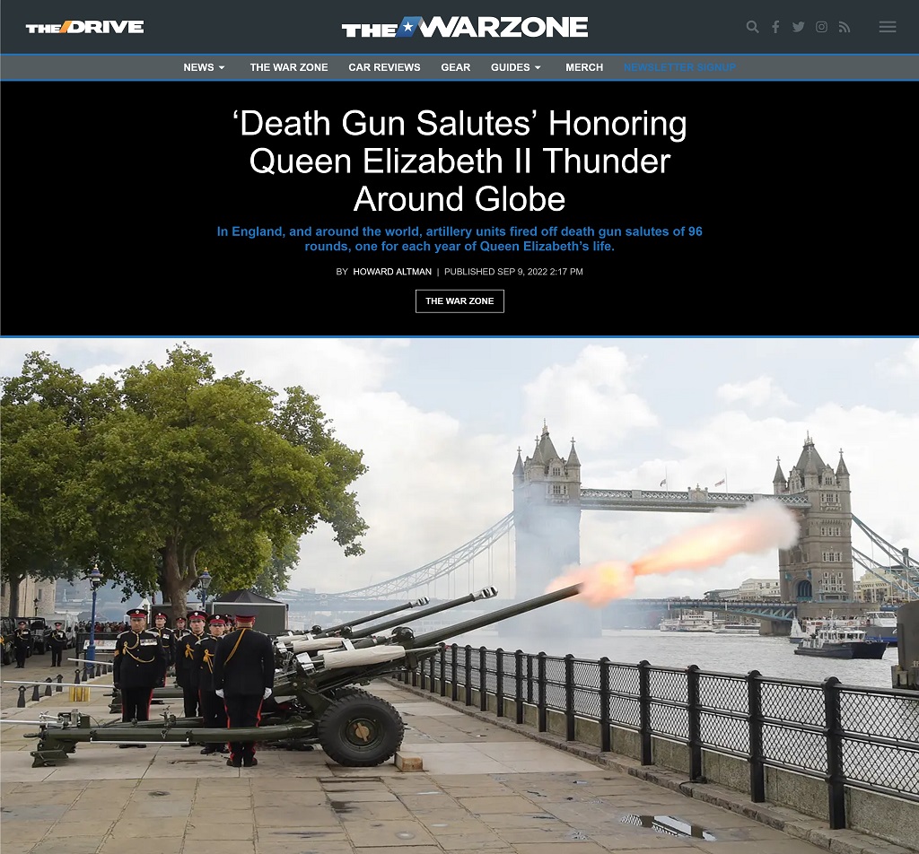 'Death Gun Salutes' Honoring Queen Elizabeth II Thunder Around Globe by Howard Altman published at The War Zone 9/9/2022
