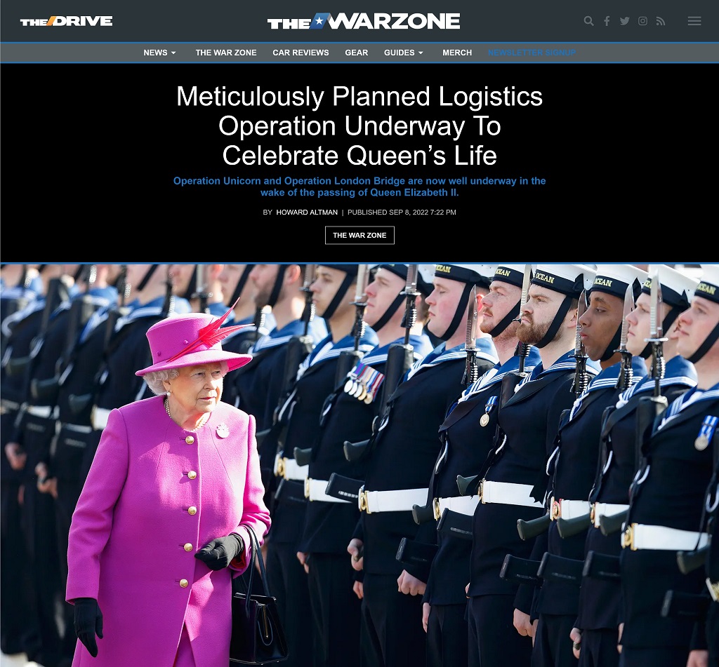 Meticulously Planned Logistics Operation Underway To Celebrate Queen's Life by Howard Altman published at The War Zone 9/8/2022