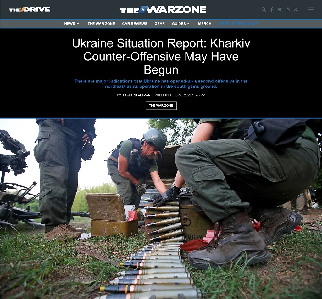 Ukraine Situation Report: Kharkiv Counter-Offensive May Have Begun by Howard Altman, The War Zone 9/6/2022