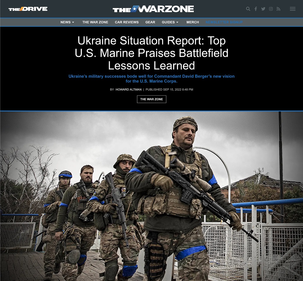 Ukraine Situation Report: Top US Marine Praises Battlefield Lessons Learned by Howard Altman published at The War Zone 9/15/22