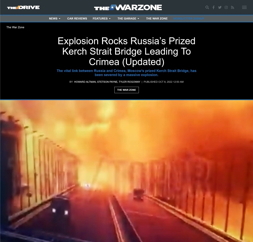 Explosion Rocks Russia's Prized Kerch Strait Bridge Leading to Crimea Updated by Stetson Payne, Tyler Rogoway, Howard Altman published at The War Zone 10/8/2022