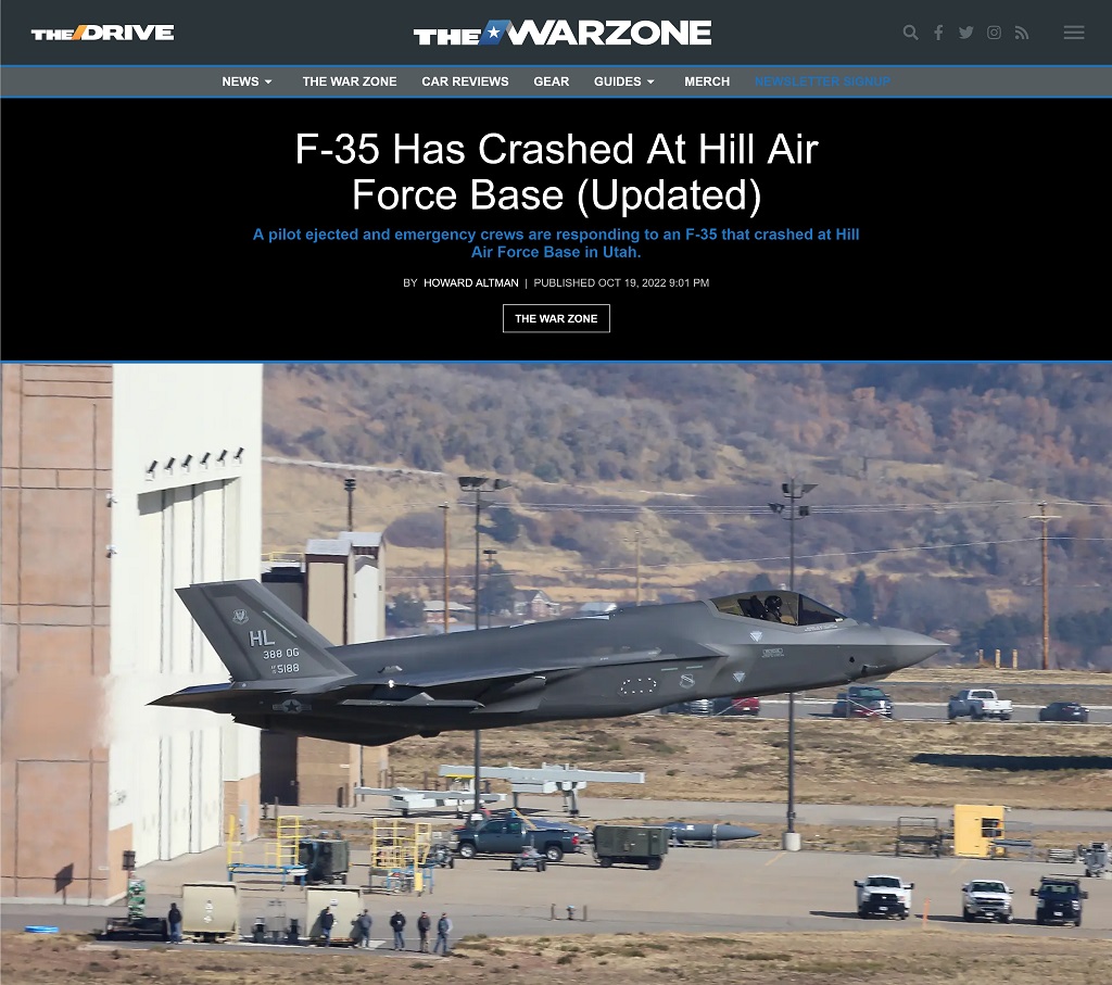 F-35 Has Crashed At Hill Air Force Base Updated by Howard Altman, The War Zone 10/19/2022