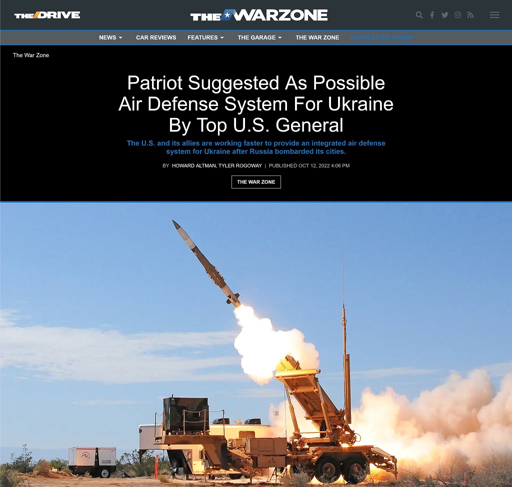 Patriot Suggested As Possible Air Defense System For Ukraine By Top US General article by Howard Altman and Tyler Rogoway published at The War Zone 10/12/2022