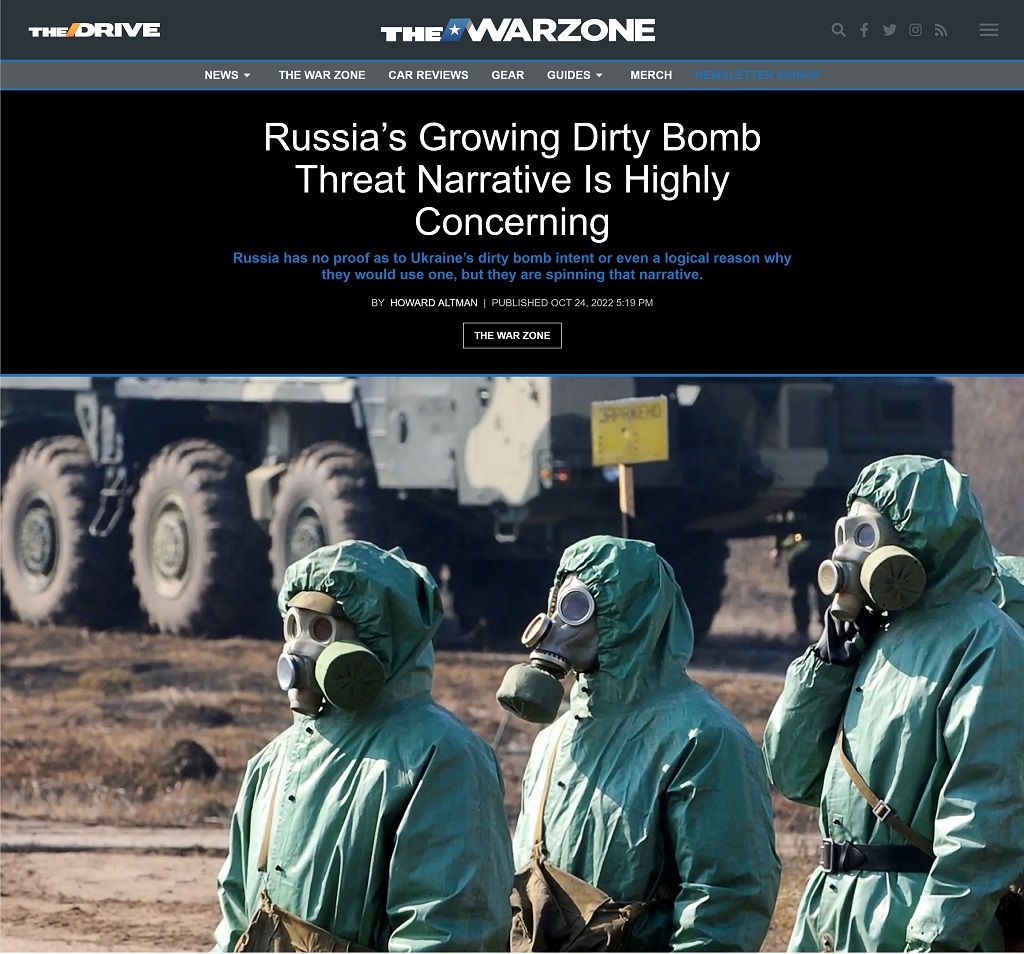 Russia's Growing Dirty Bomb Threat Narrative Is Highly Concerning by Howard Altman published at The War Zone 10/24/2022