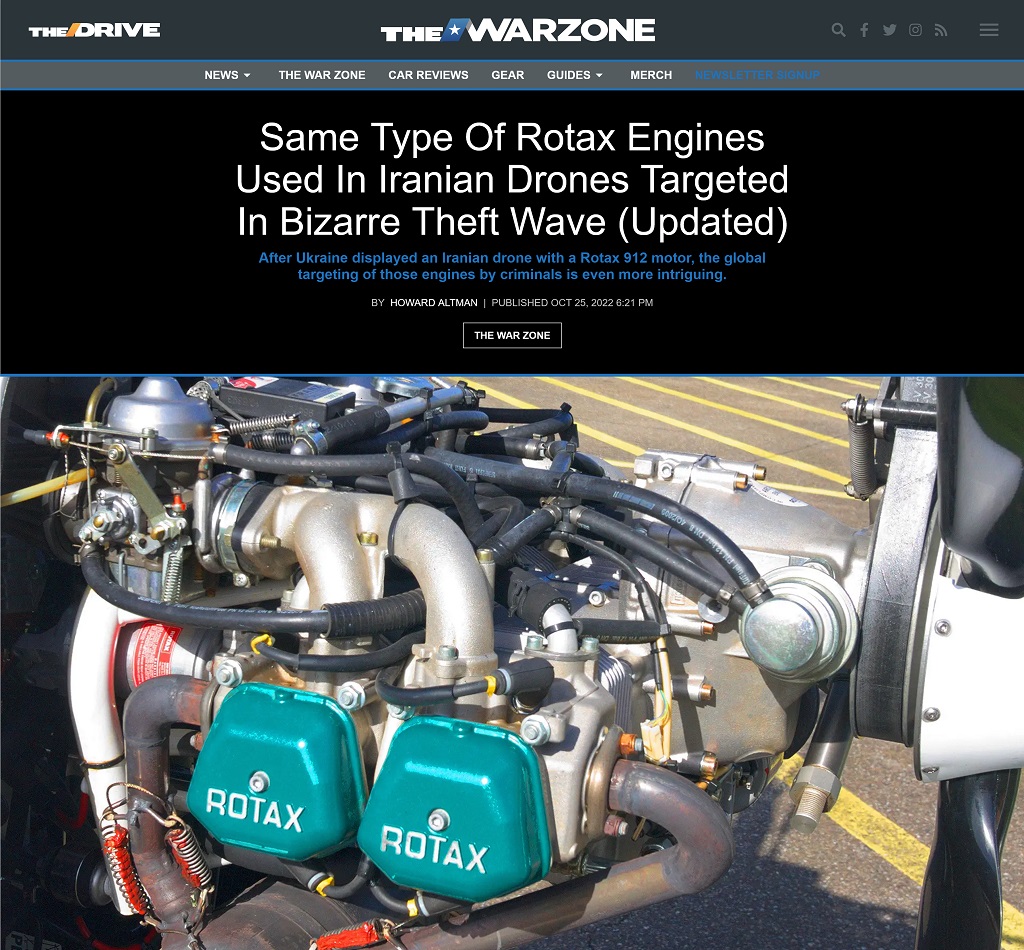 Same Type of Rotax Engines Used in Iranian Drones Targeted In Bizarre Theft Wave Updated by Howard Altman published at The War Zone 10/25/2022