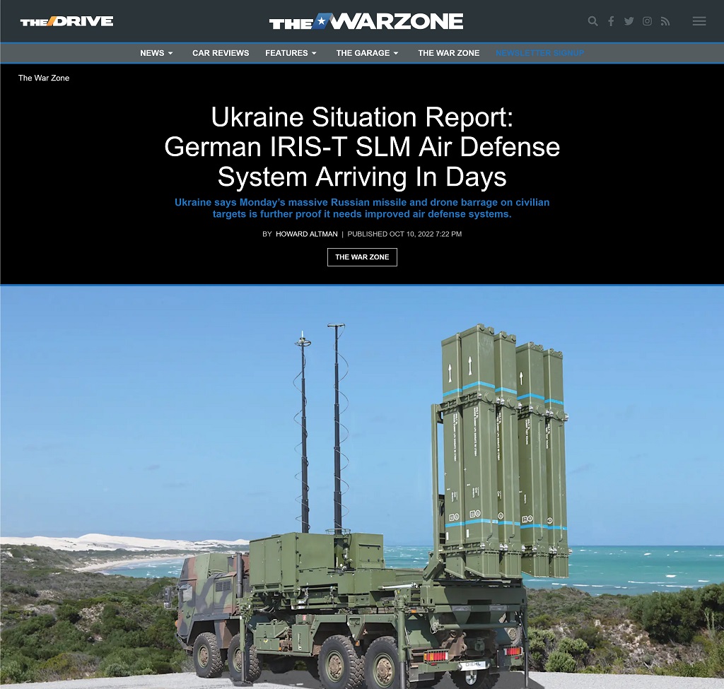 Ukraine Situation Report: German IRIS-T SLM Air Defense System Arriving In Days article by Howard Altman published at The War Zone 10/11/2022