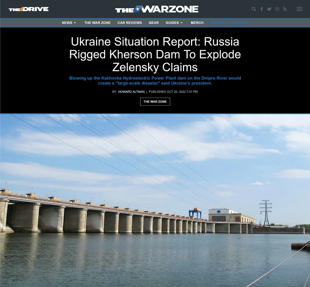 Ukraine Situation Report: Russia Rigged Kherson Dam to Explode Zelensky Claims by Howard Altman published by The War Zone 10/20/2022