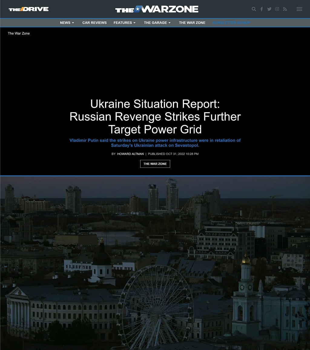 Ukraine Situation Report: Russian Revenge Strikes Further Target Power Grid by Howard Altman at The War Zone, 10/31/2022