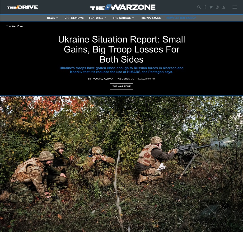 Ukraine Situation Report: Small Gains Big Troop Losses For Both Sides article by Howard Altman published at The War Zone 10/14/2022