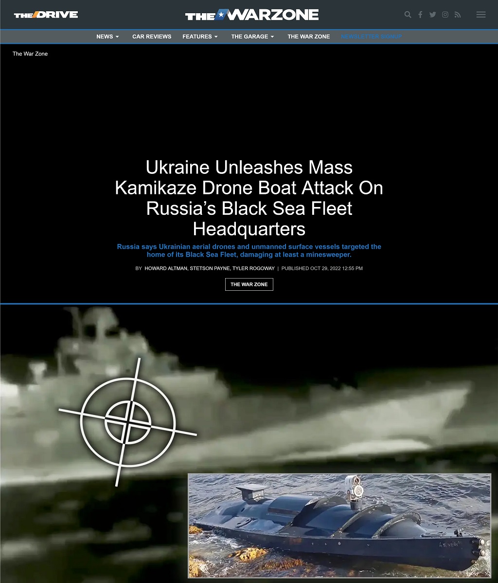 Ukraine Unleashes Mass Kamikaze Drone Boat Attack On Russia's Black Sea Fleet Headquarters by Howard Altman, Stetson Payne, Tyler Rogoway at The War Zone, 10/29/2022