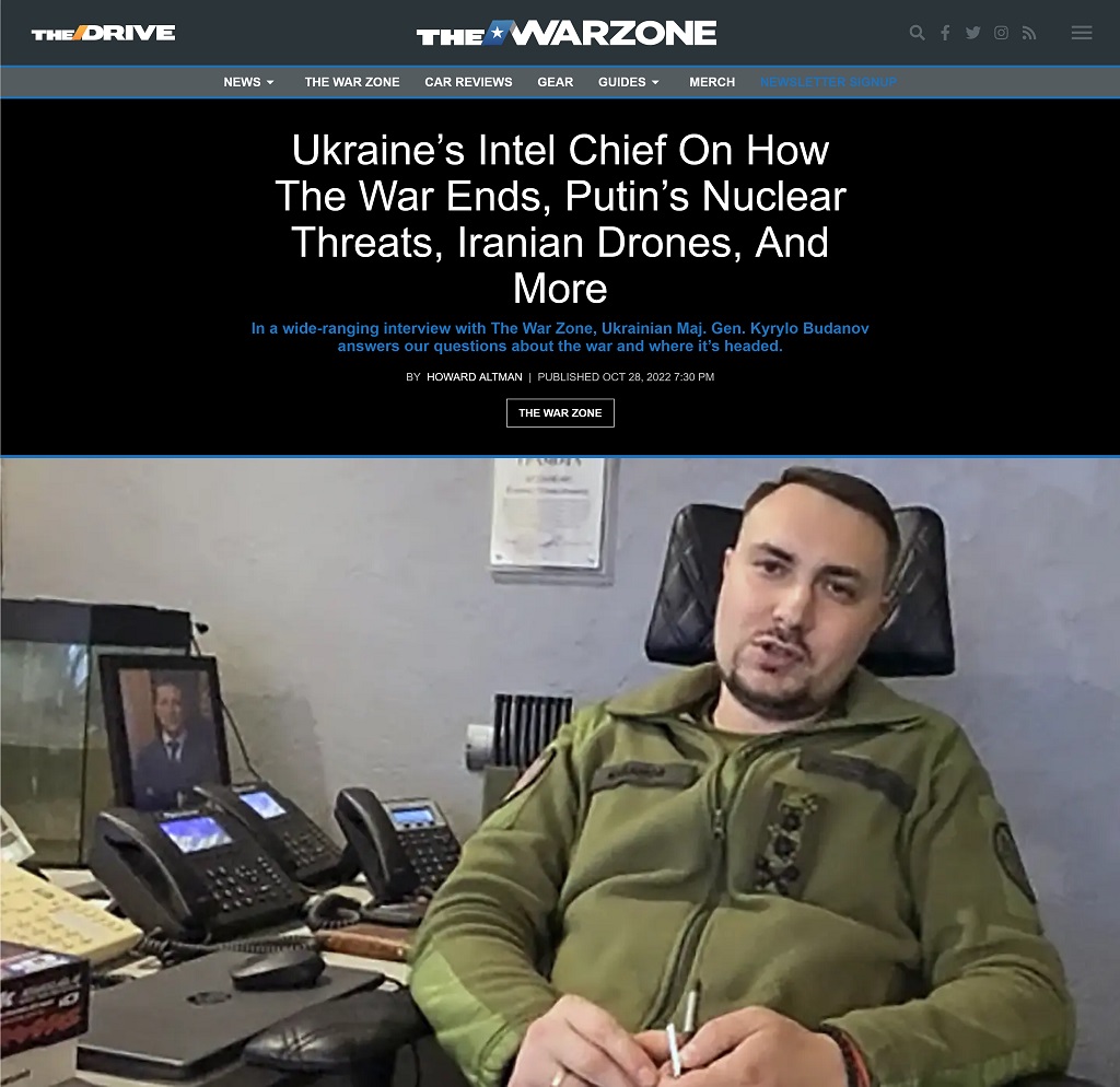 Ukraine's Intel Chief On How The War Ends, Putin's Nuclear Threats, Iranian Drones, And More by Howard Altman published at The War Zone