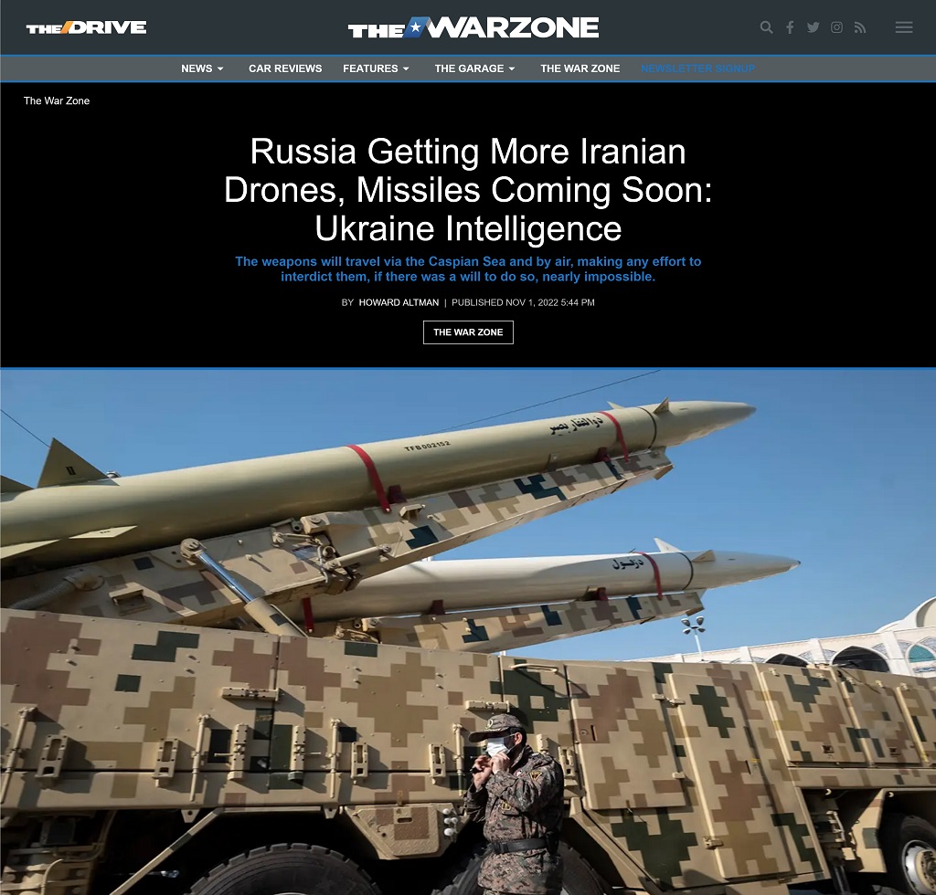 Russia Getting More Iranian Drones, Missiles Coming Soon: Ukraine Intelligence by Howard Altman at The War Zone, 11/1/2022