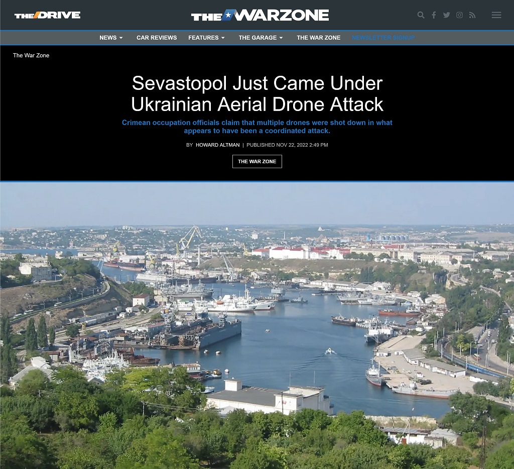 Sevastopol Just Came Under Ukrainian Aerial Drone Attack by Howard Altman at The War Zone, 11/22/2022