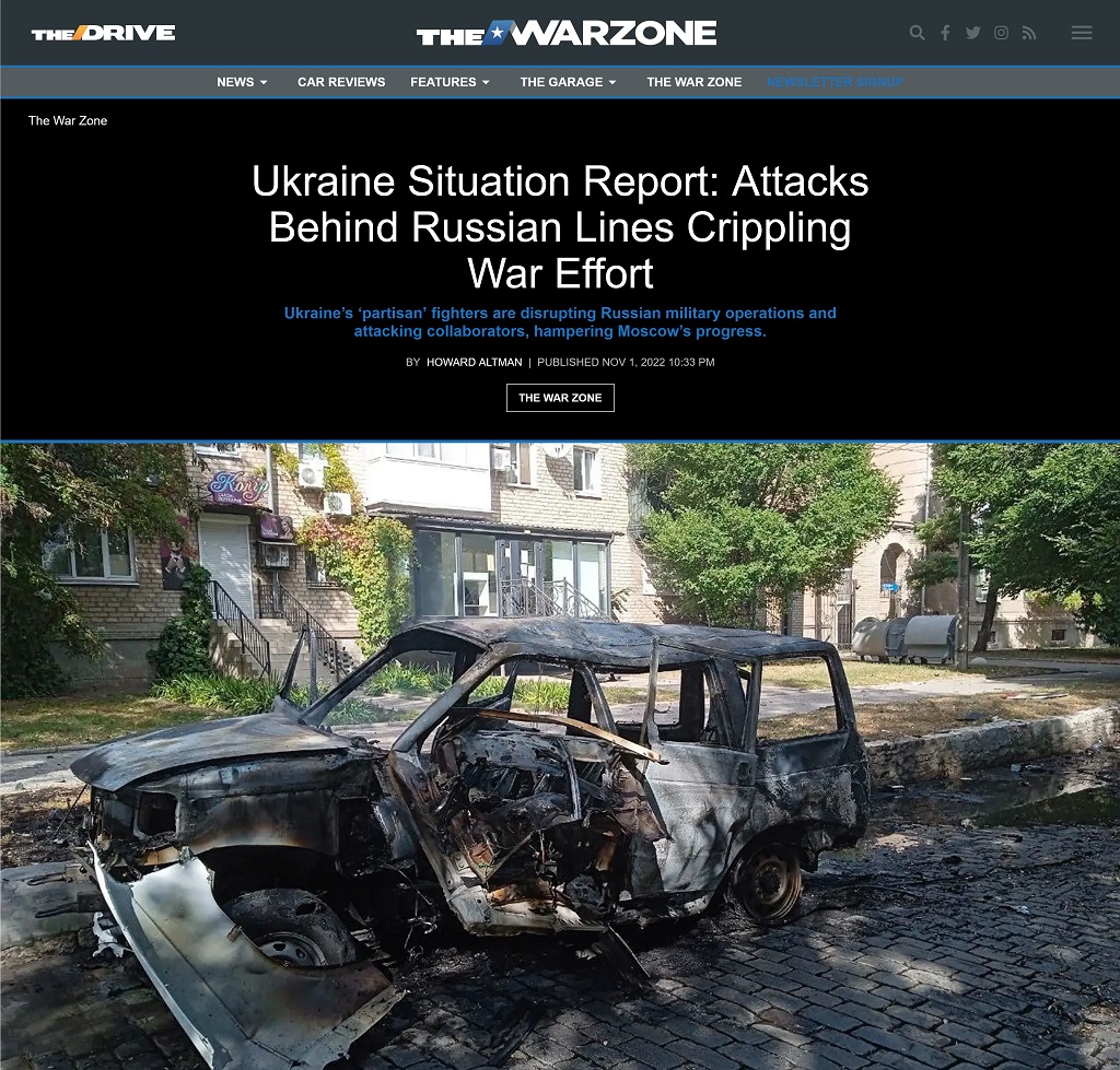 Ukraine Situation Report: Attacks Behind Russian Lines Crippling War Effort by Howard Altman at The War Zone 11/1/2022