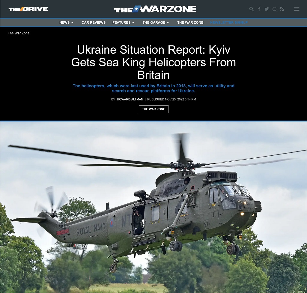 Ukraine Situation Report: Kyiv Gets Sea King Helicopters From Britain by Howard Altman at The War Zone, 11/23/2022